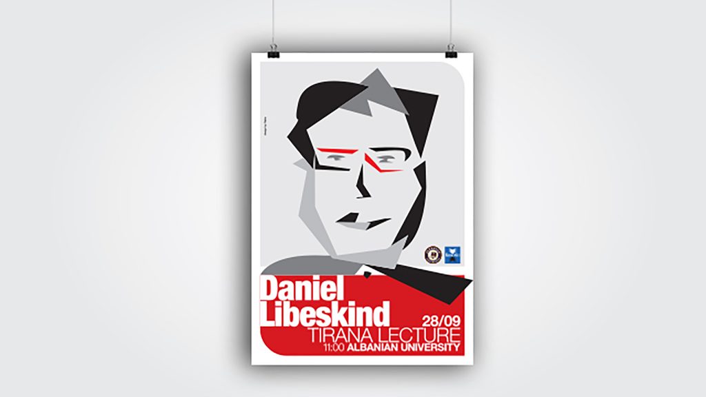Dedicated poster design for DANIEL LIBESKIND Lecture in Albanian University